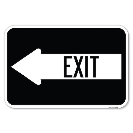 Signmission Exit With Left Arrow Heavy-Gauge Aluminum Sign, 12" H, 18" L, A-1218-24607 A-1218-24607